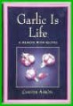 Garlic is Life